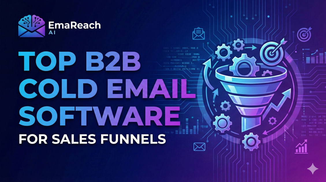 Top B2B Cold Email Software for Sales Funnels