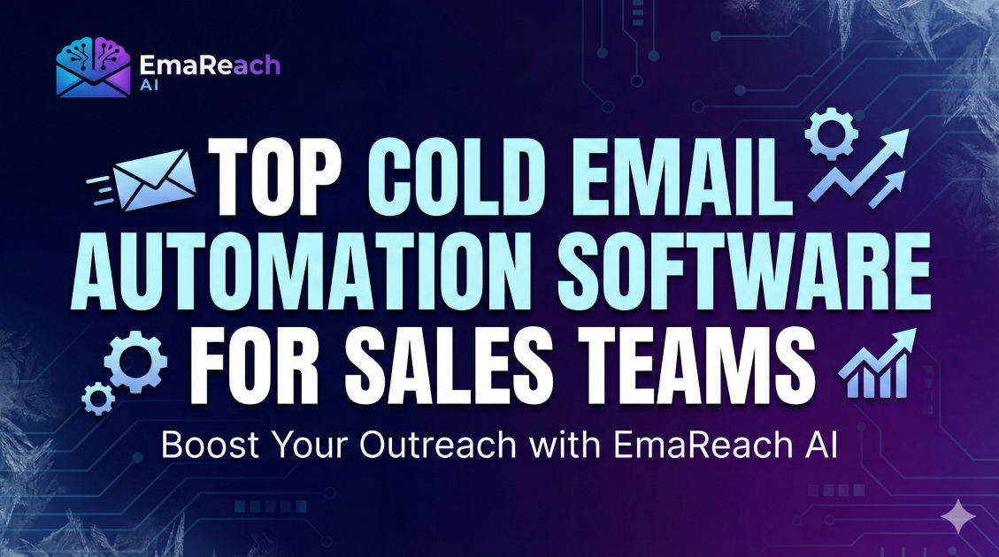 Top Cold Email Automation Software for Sales Teams