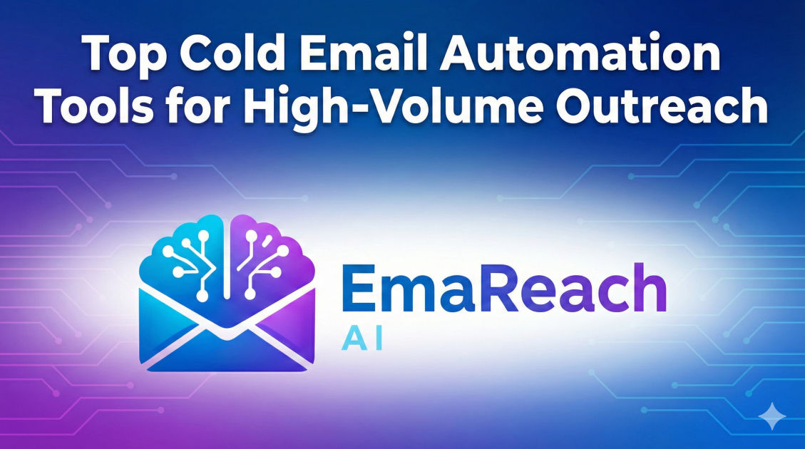 Top Cold Email Automation Tools for High-Volume Outreach