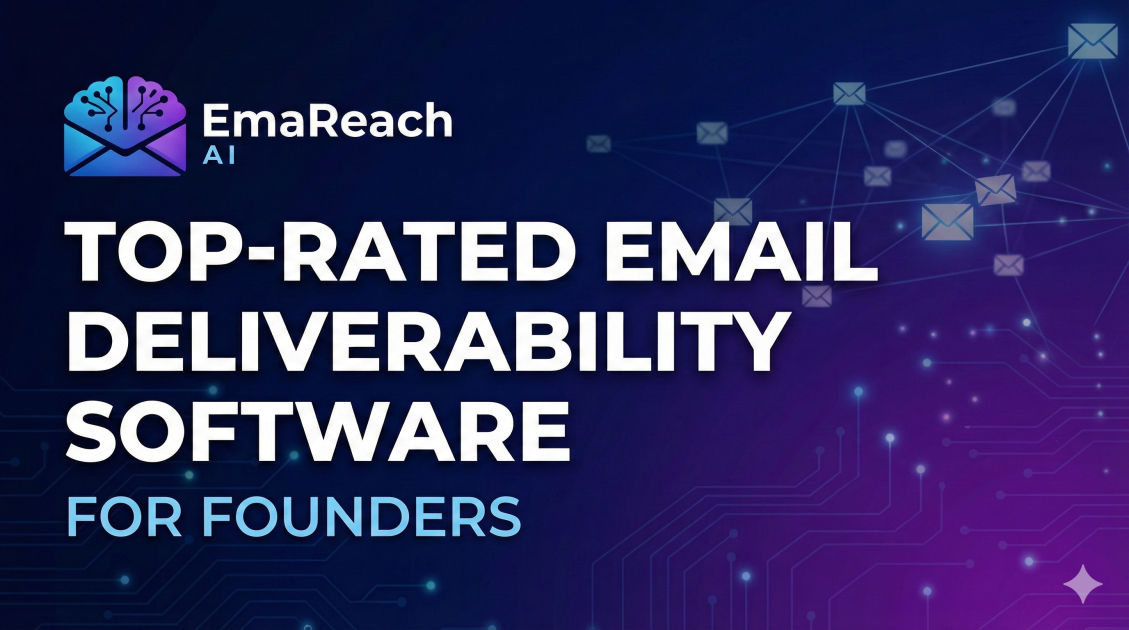 Top-Rated Email Deliverability Software for Founders