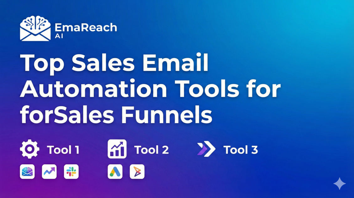 Top Sales Email Automation Tools for Sales Funnels