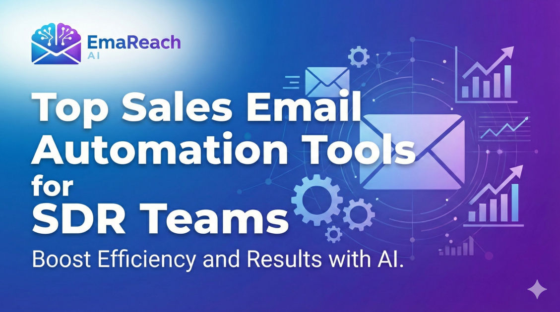 Top Sales Email Automation Tools for SDR Teams