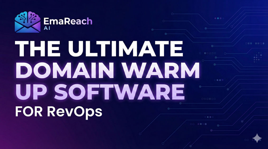 The Ultimate Domain Warm Up Software for RevOps