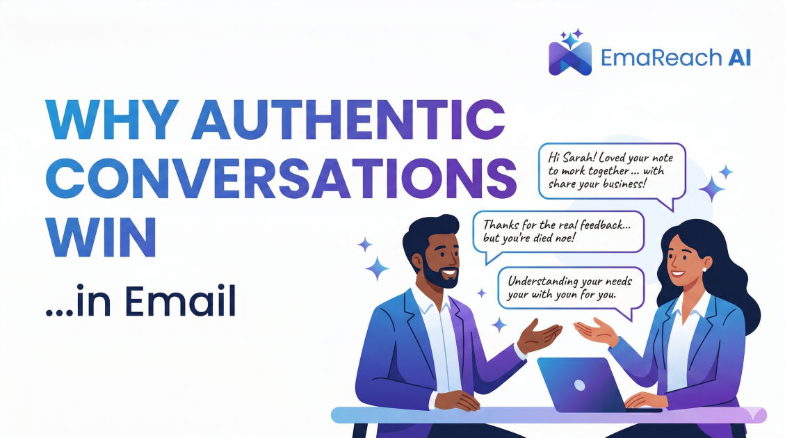 Why Authentic Conversations Win in Email