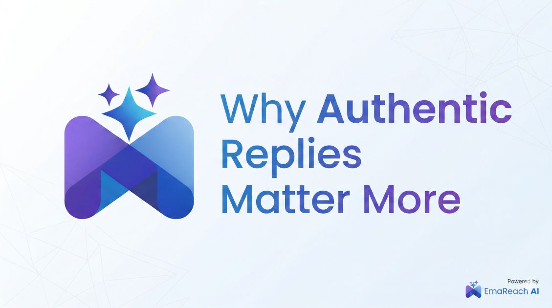 Why Authentic Replies Matter More