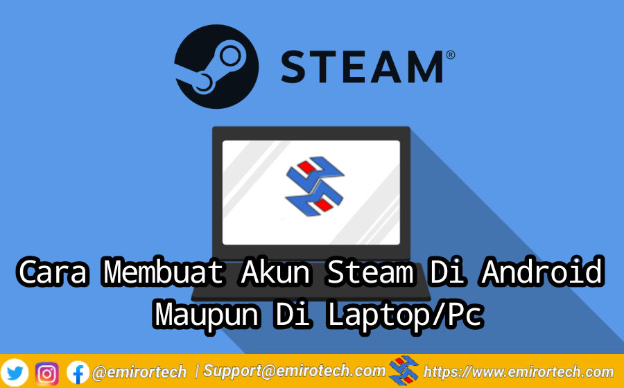 Cara Membuat Akun Steam Dengan Mudah Cara Membuat Akun Steam Di Android Maupun Di Laptop/Pc