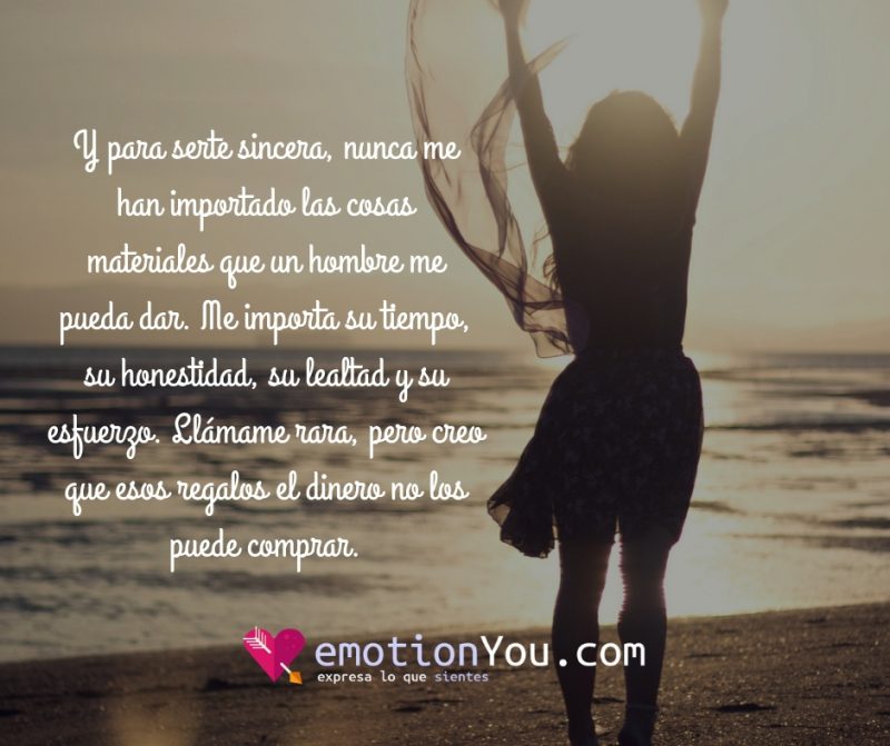 Y para serte sincera
