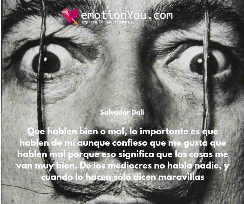 Que hablen bien o mal