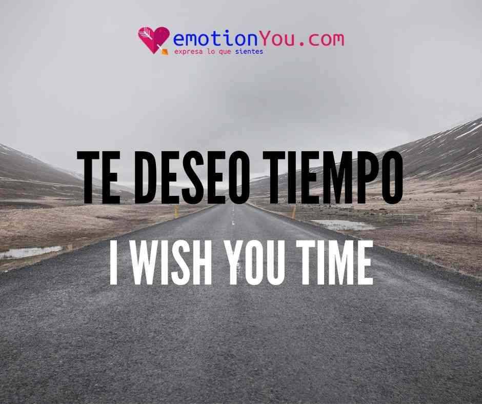 Te deseo Tiempo