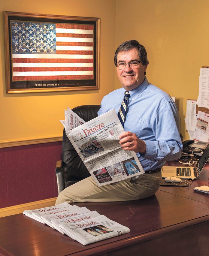 Thomas V. Ward
Breeze Publications Inc. founder and publisher
More than two decades ago, Thomas V. Ward founded The Valley Breeze for $15,000 from his Cumberland living room. Today Breeze Publications publishes five editions across Rhode Island’s northern tier and provides proof that news organizations can be successful in attracting readers and revenue. / PBN PHOTO/DAVE HANSEN Thomas V. Ward
Breeze Publications Inc. founder and publisher
More than two decades ago, Thomas V. Ward founded The Valley Breeze for $15,000 from his Cumberland living room. Today Breeze Publications publishes five editions across Rhode Island’s northern tier and provides proof that news organizations can be successful in attracting readers and revenue. / PBN PHOTO/DAVE HANSEN