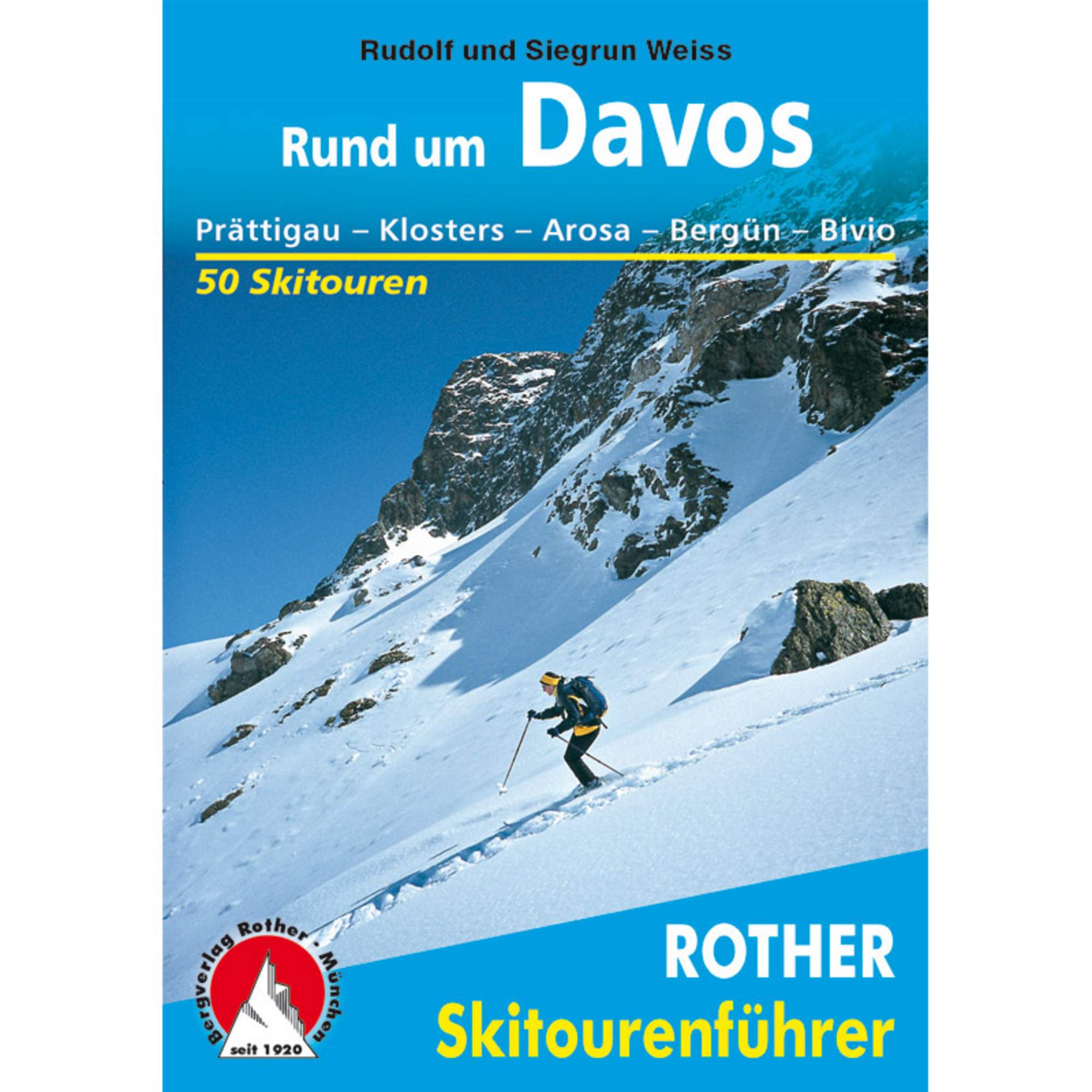 BVR SKITOURENFÜHRER RUND UM DAVOS