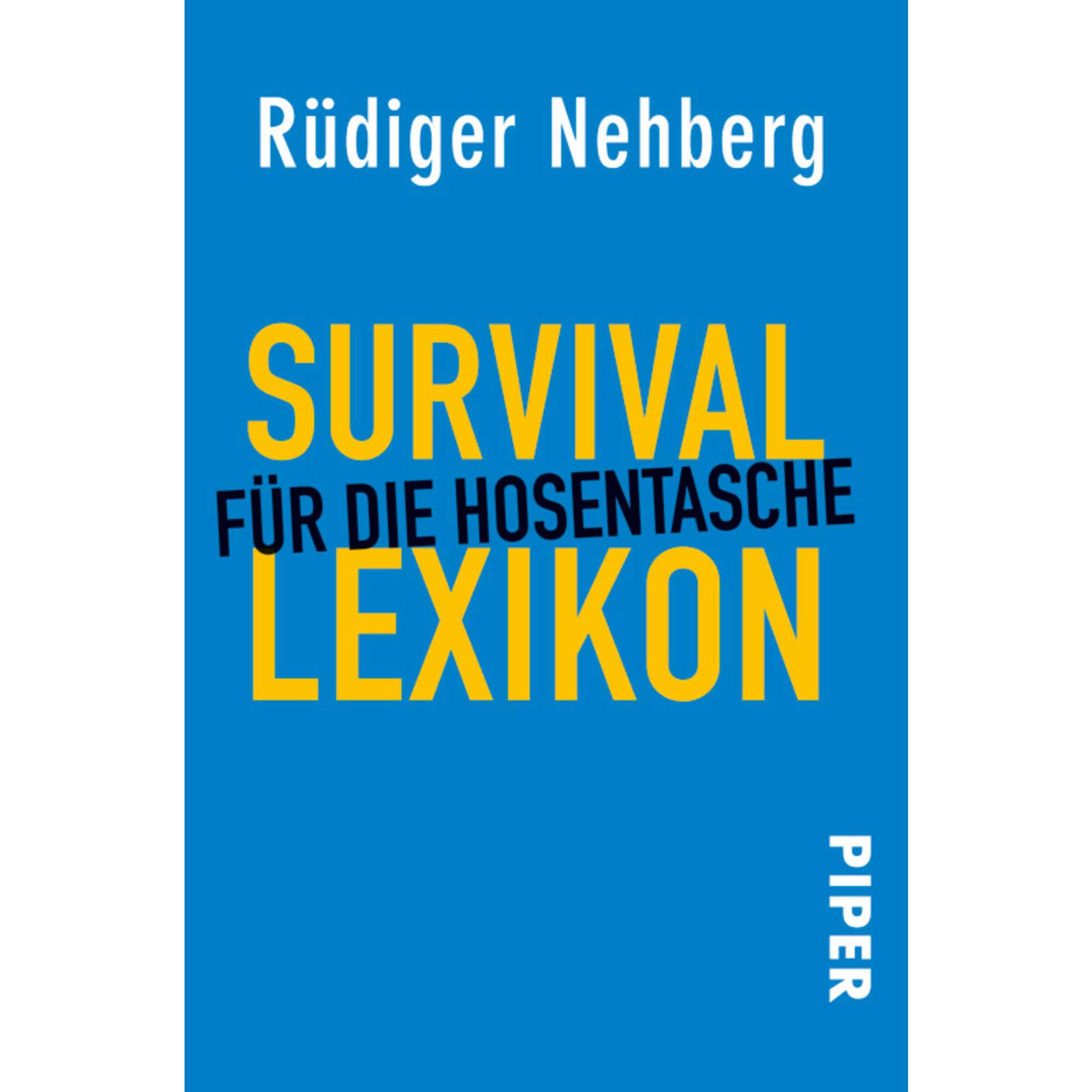 SURVIVAL-LEXIKON FÜR DIE HOSENTASCHE