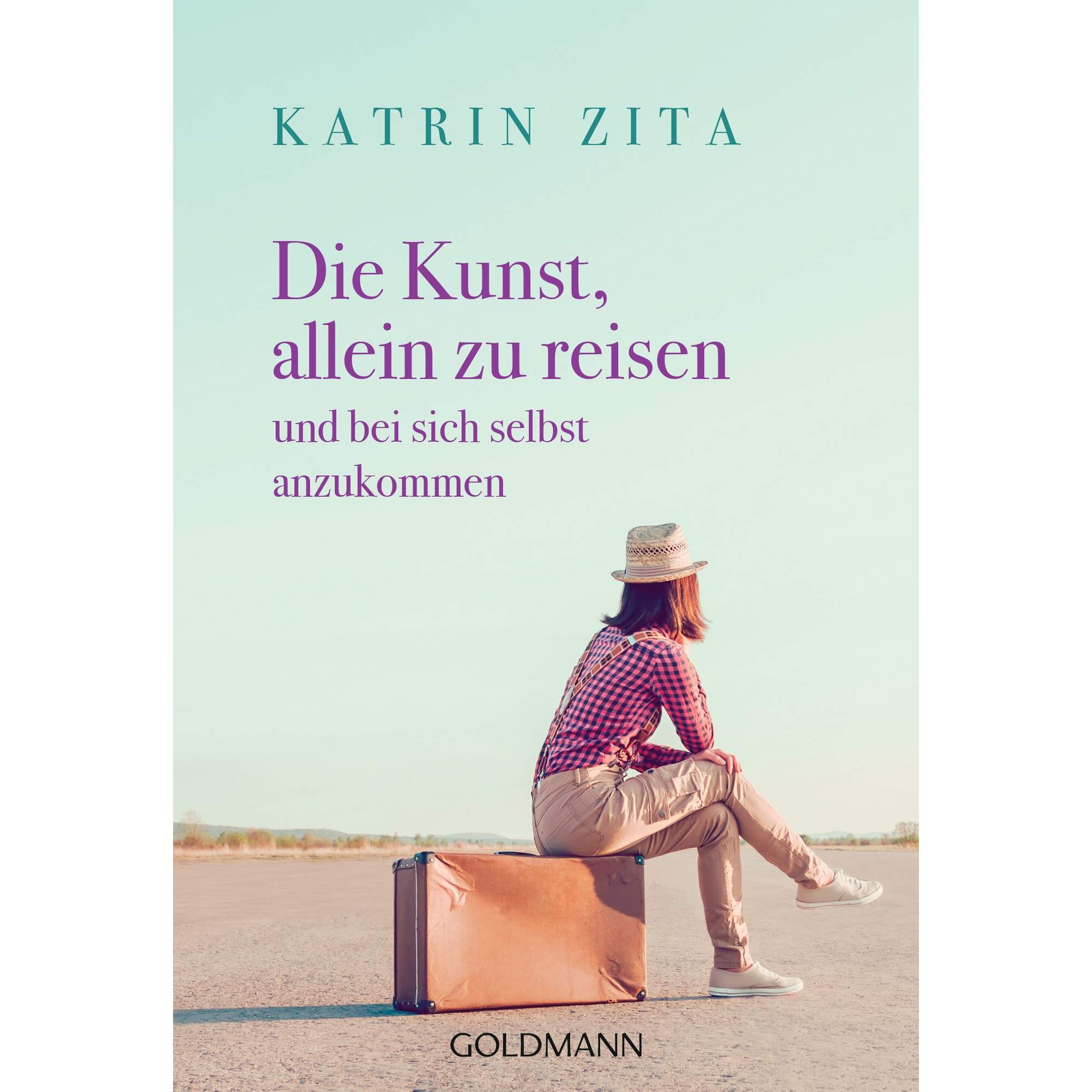 DIE KUNST, ALLEIN ZU REISEN