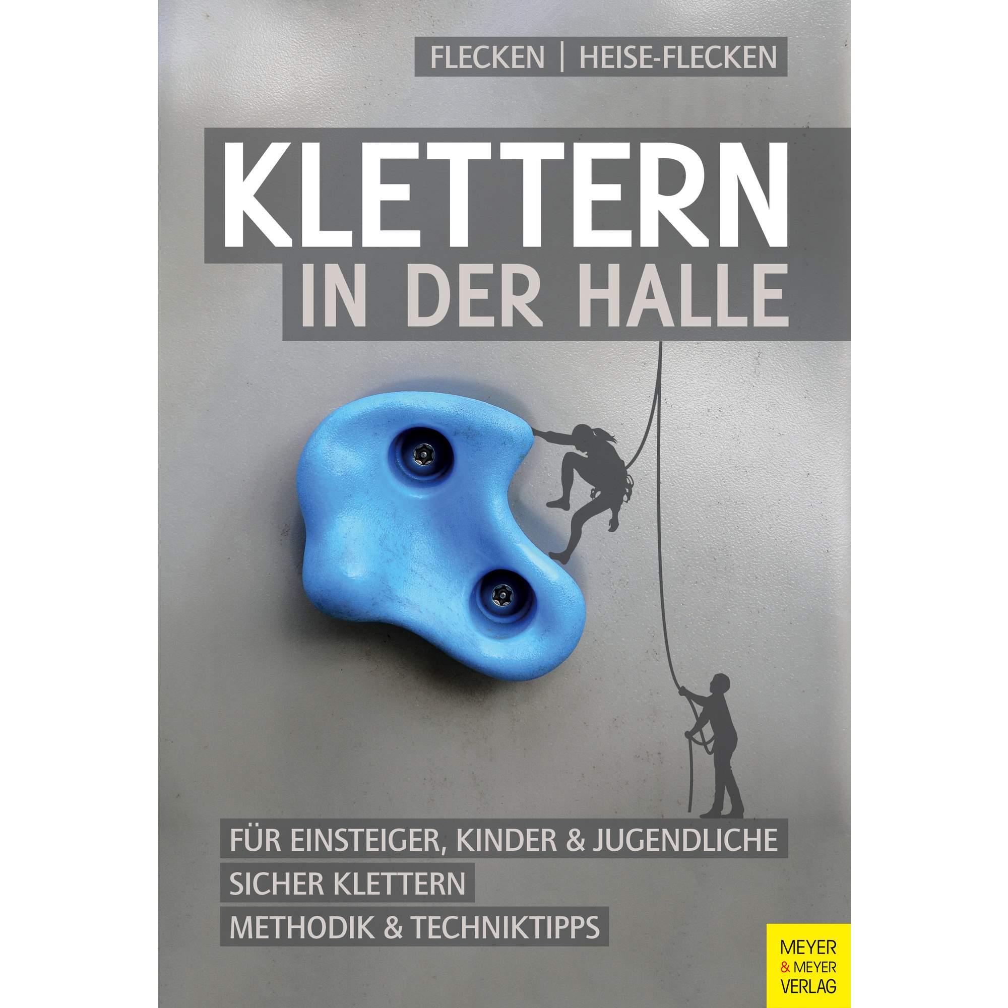 KLETTERN IN DER HALLE