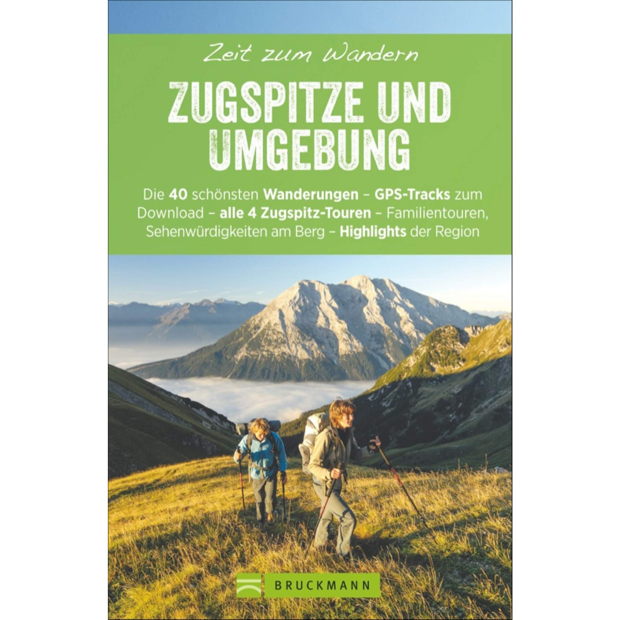 ZEIT ZUM WANDERN ZUGSPITZE UND UMGEBUNG
