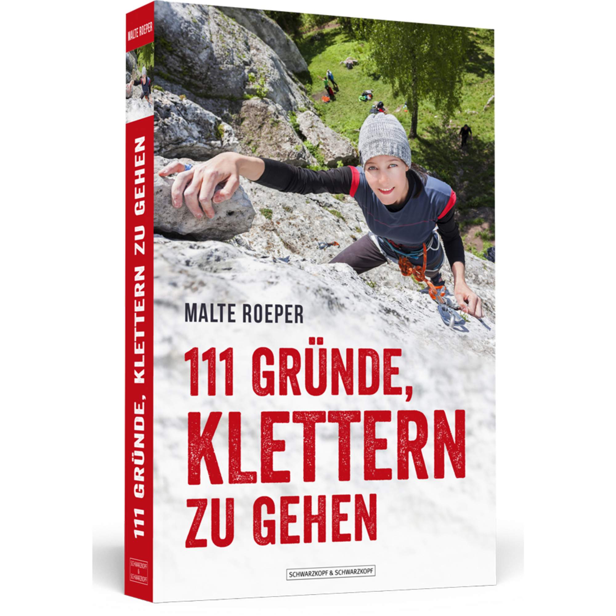 111 GRÜNDE, KLETTERN ZU GEHEN