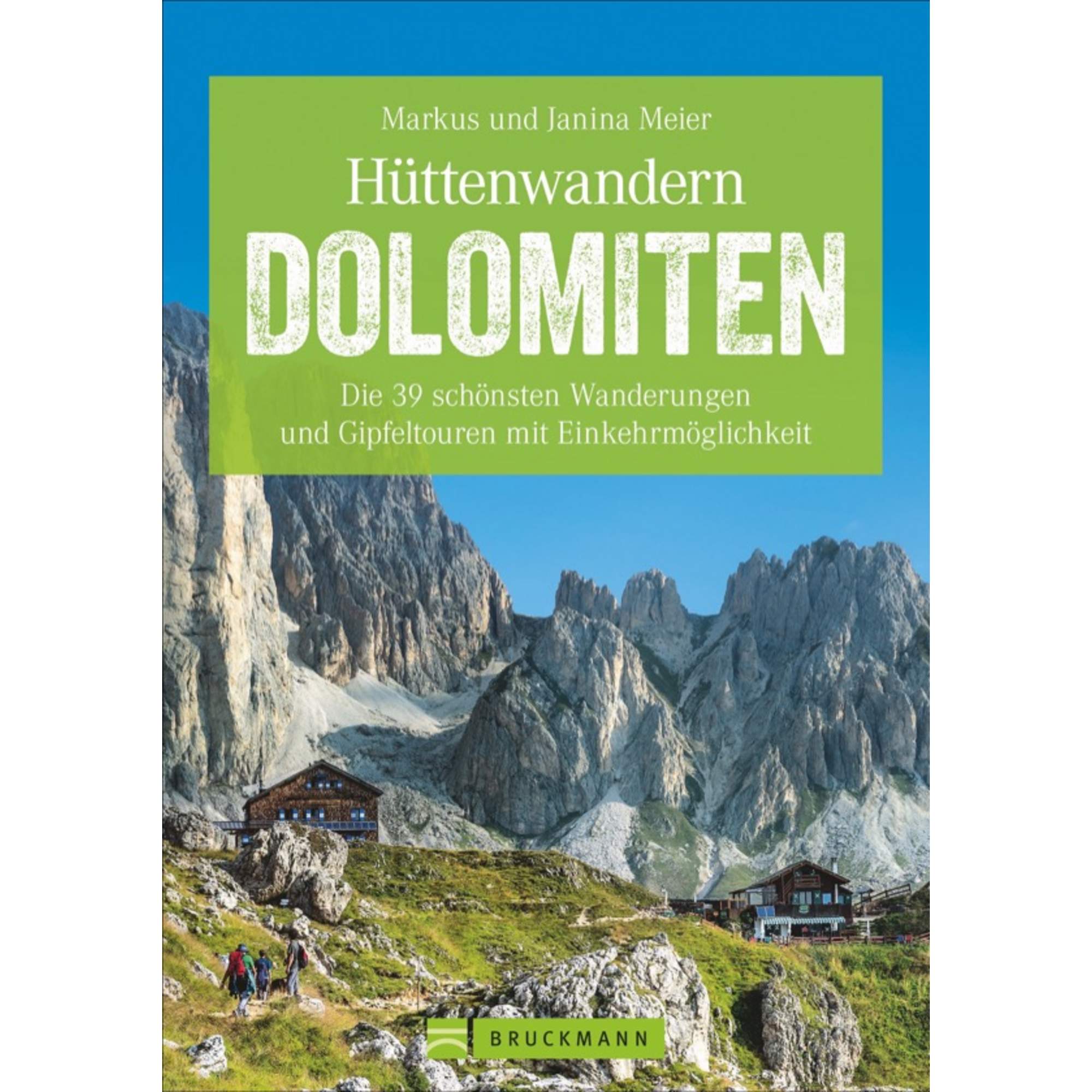 HÜTTENWANDERN DOLOMITEN