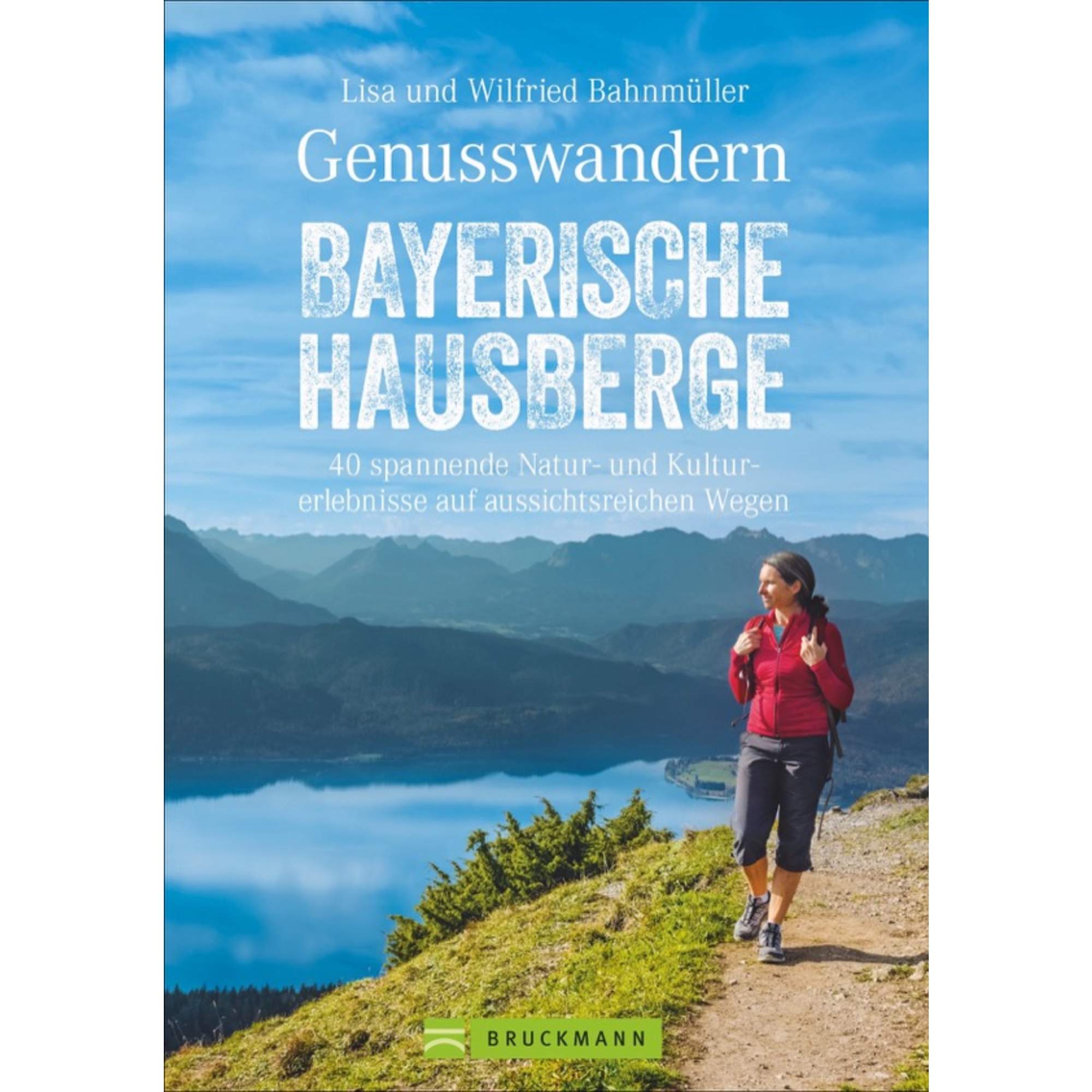 GENUSSWANDERN BAYERISCHE HAUSBERGE