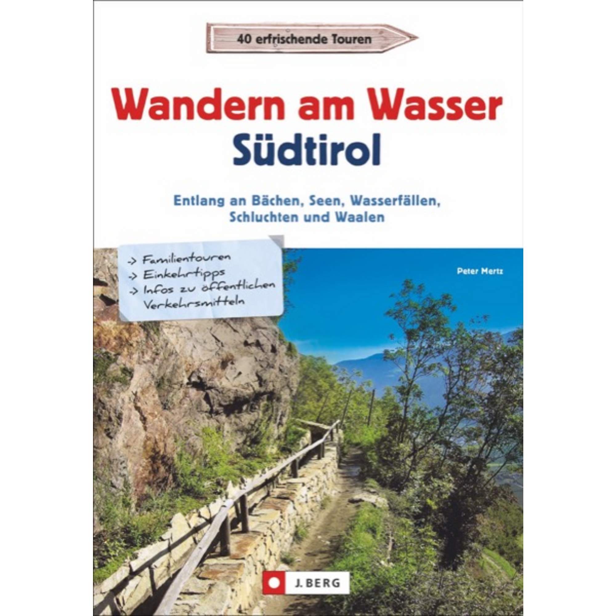 WANDERN AM WASSER SÜDTIROL