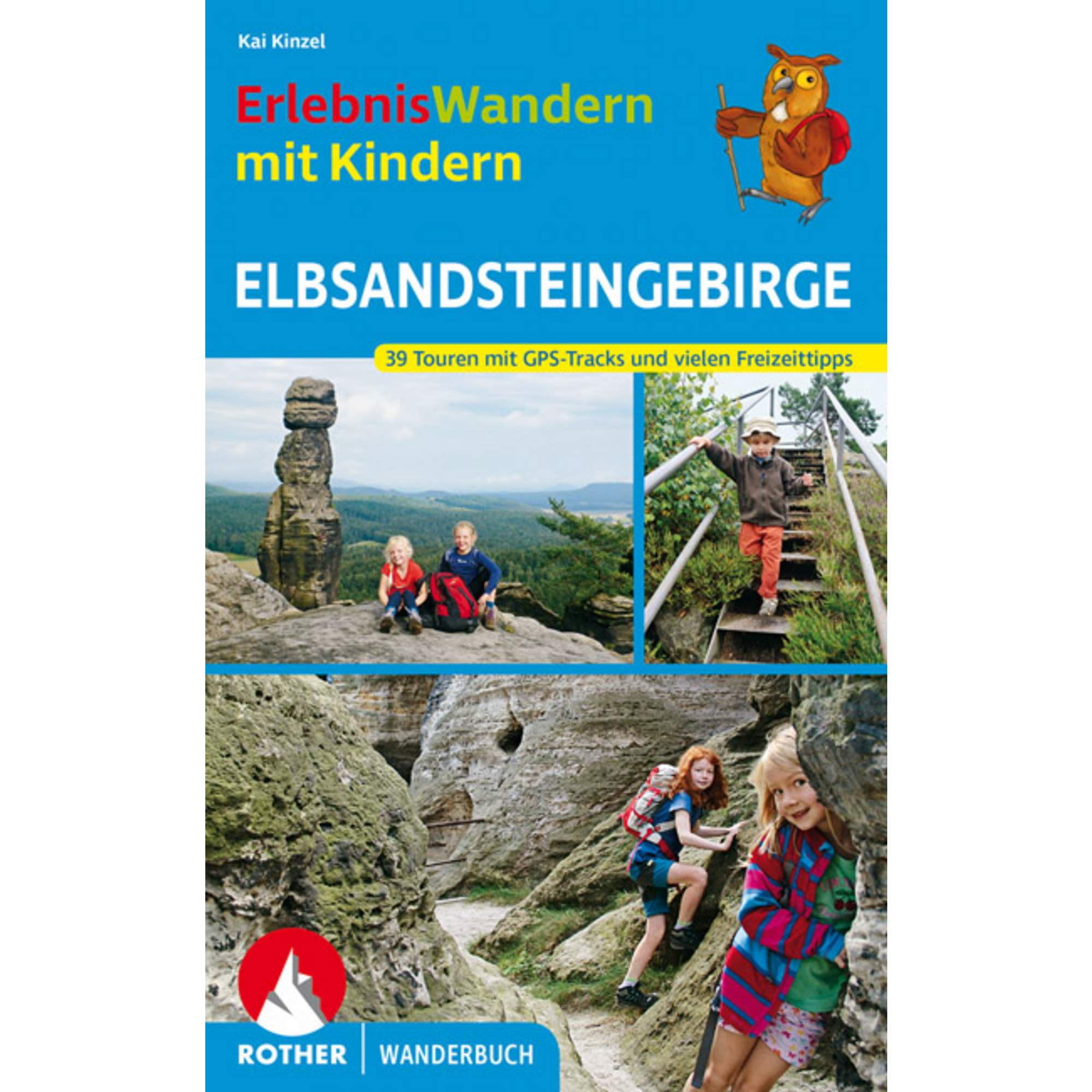 WANDERN MIT KINDERN ELBSANDSTEINGEBIRGE