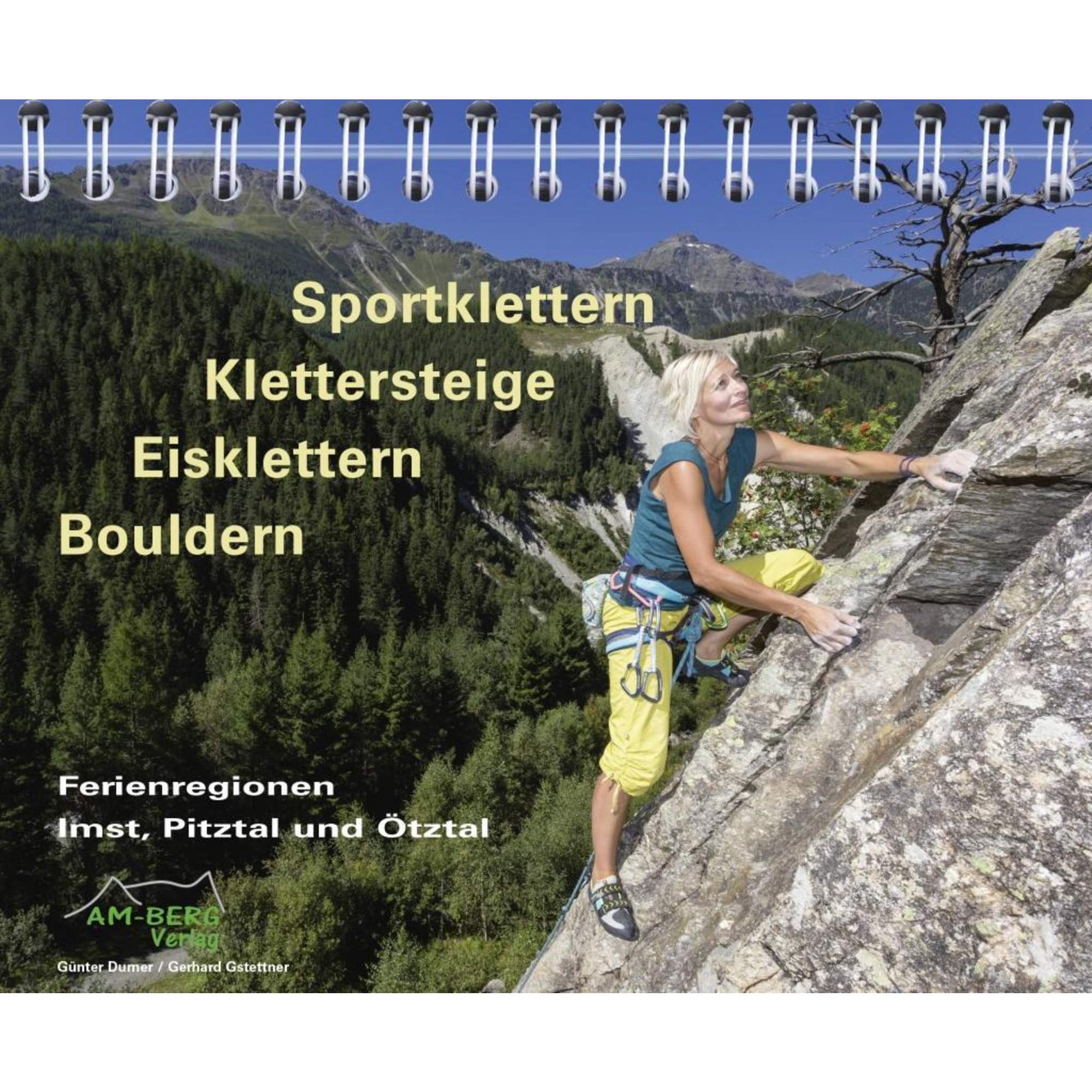 Sportklettern - Klettersteige - Eisklettern - Bouldern