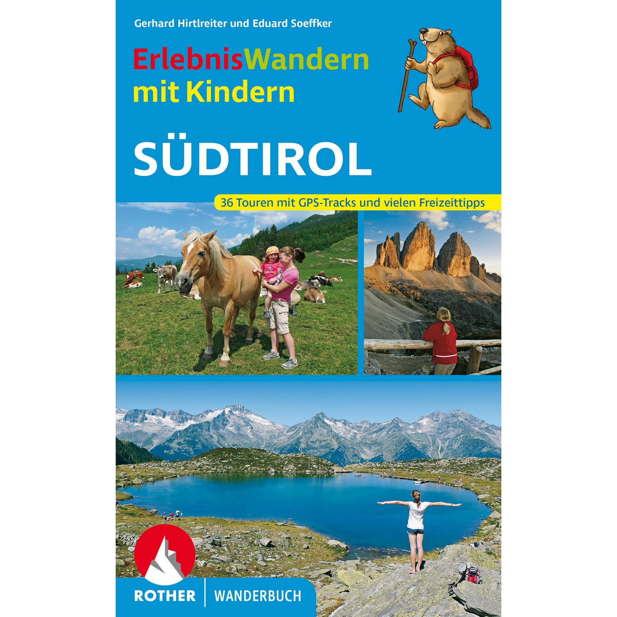 ERLEBNISWANDERN MIT KINDERN SÜDTIROL