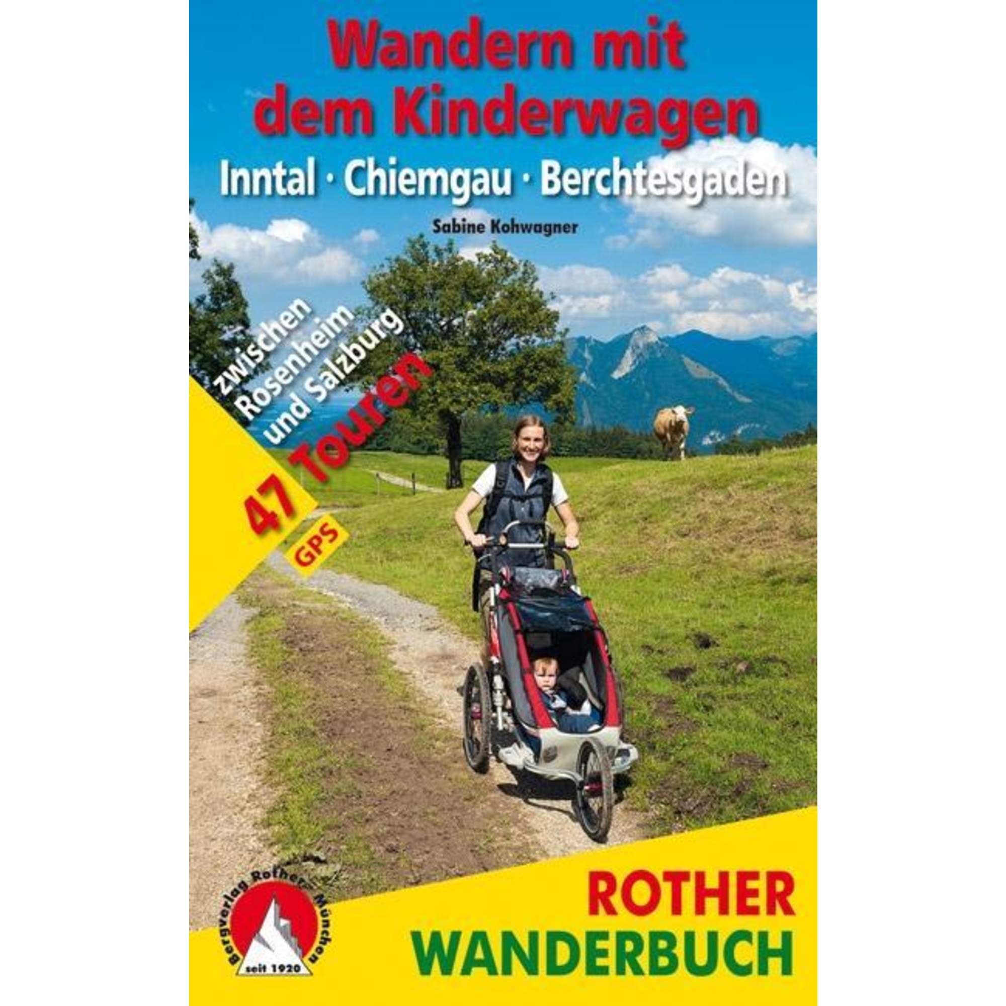 Wandern mit dem Kinderwagen Inntal - Chiemgau - Berchtesgaden