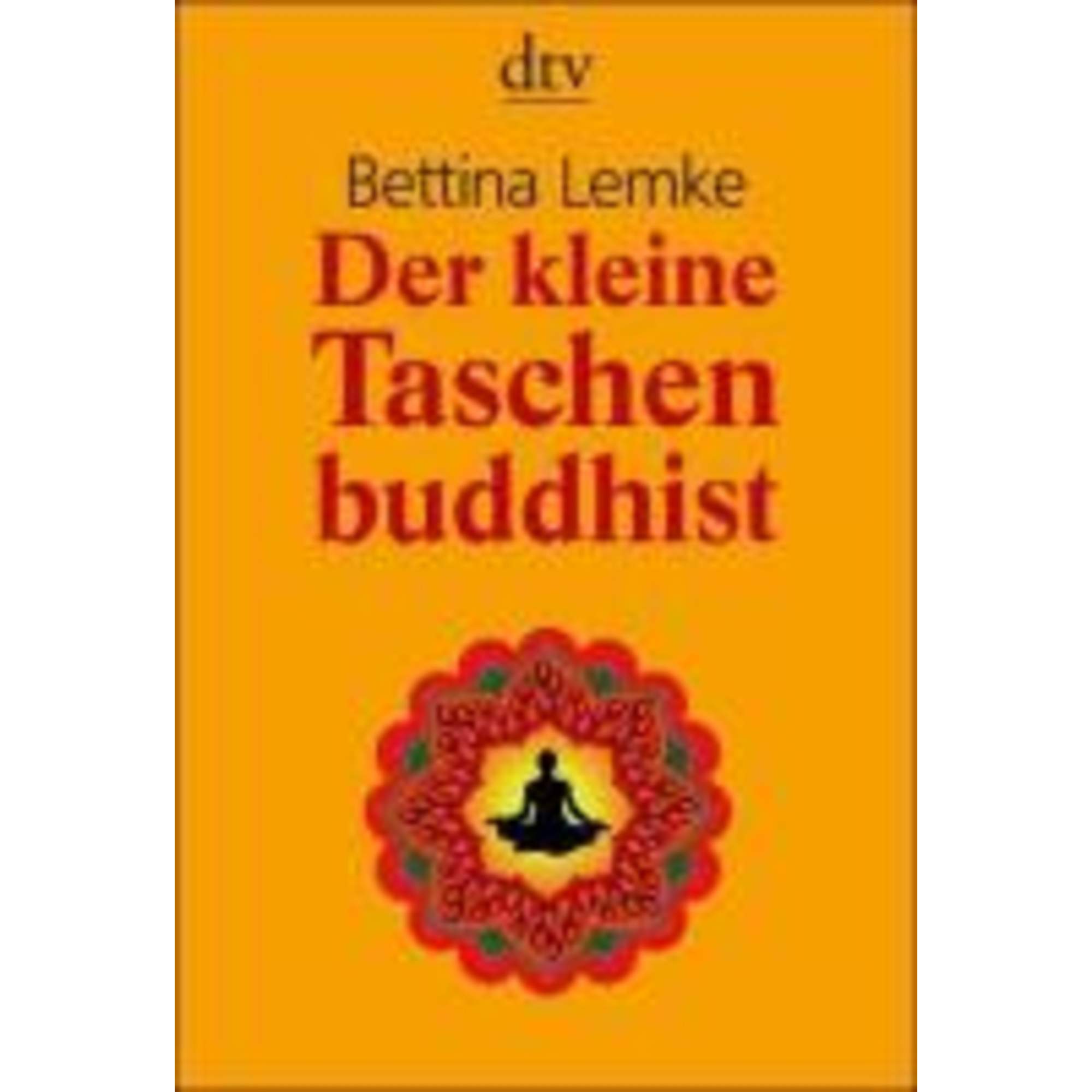 Der kleine Taschenbuddhist