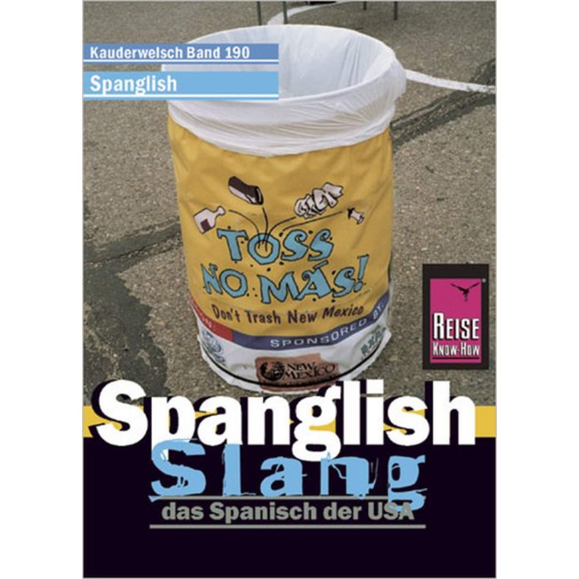 Spanglish Wort für Wort. Kauderwelsch