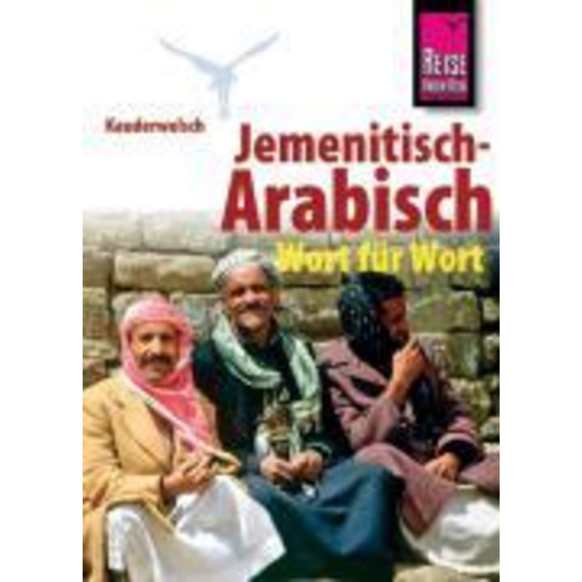 Kauderwelsch Sprachführer Jemenitisch - Arabisch Wort für Wort