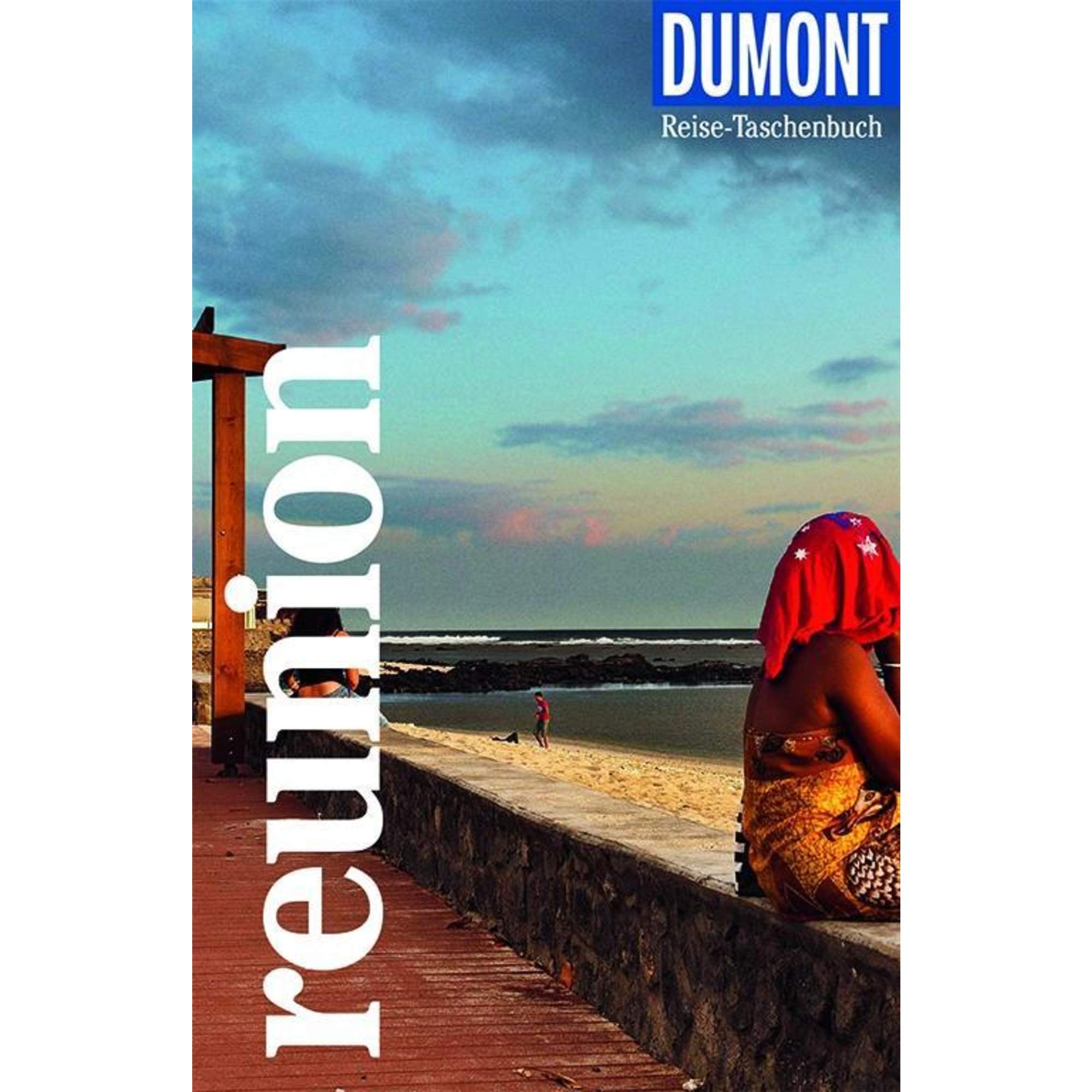 DuMont Reise-Taschenbuch Reiseführer Reunion