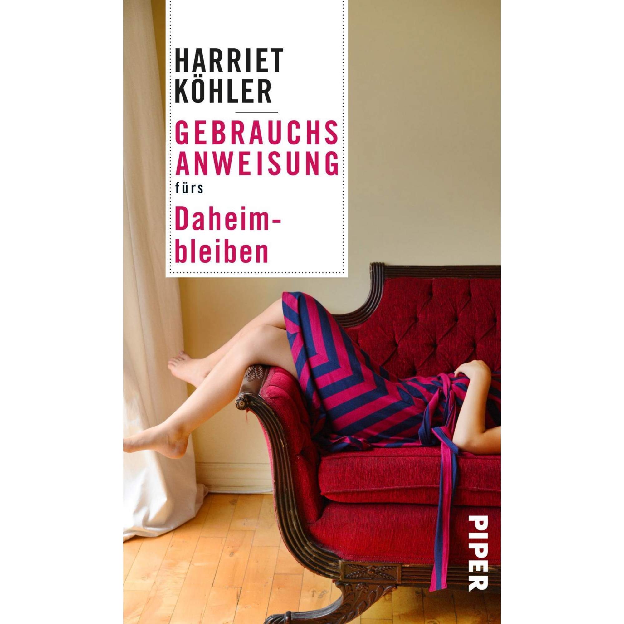 Gebrauchsanweisung fürs Daheimbleiben