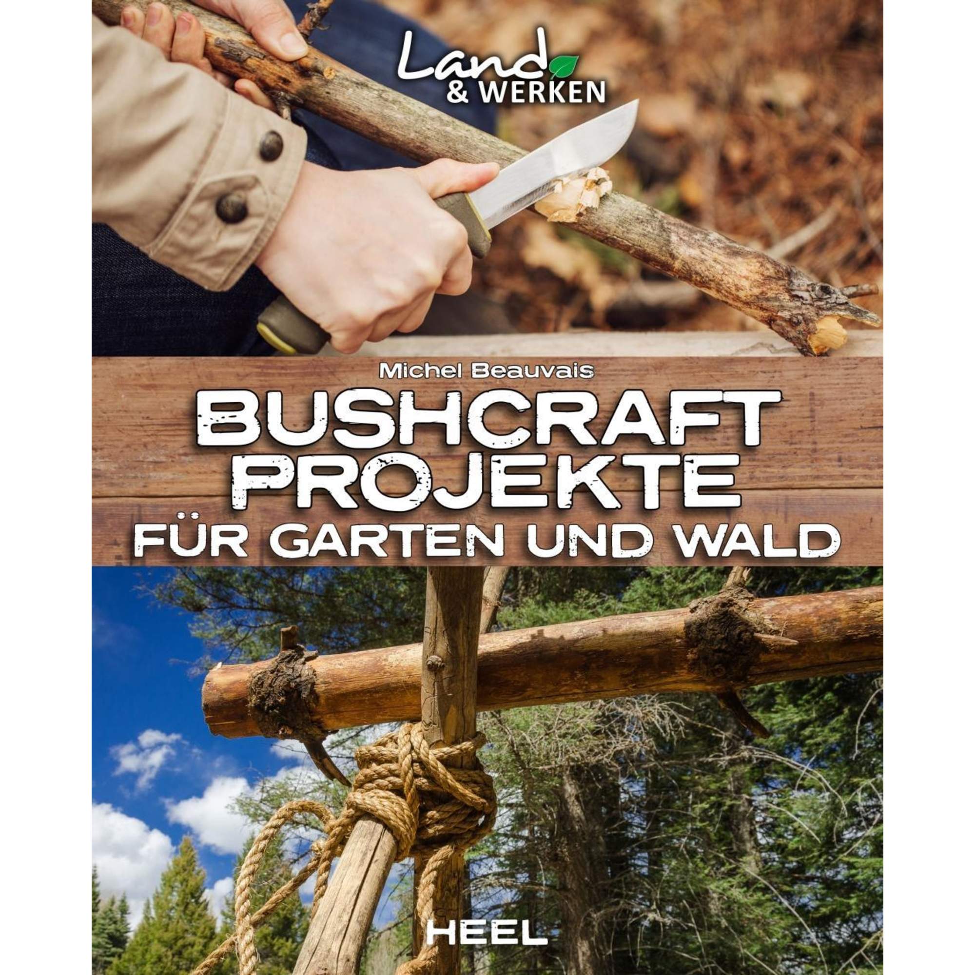 Bushcraft-Projekte