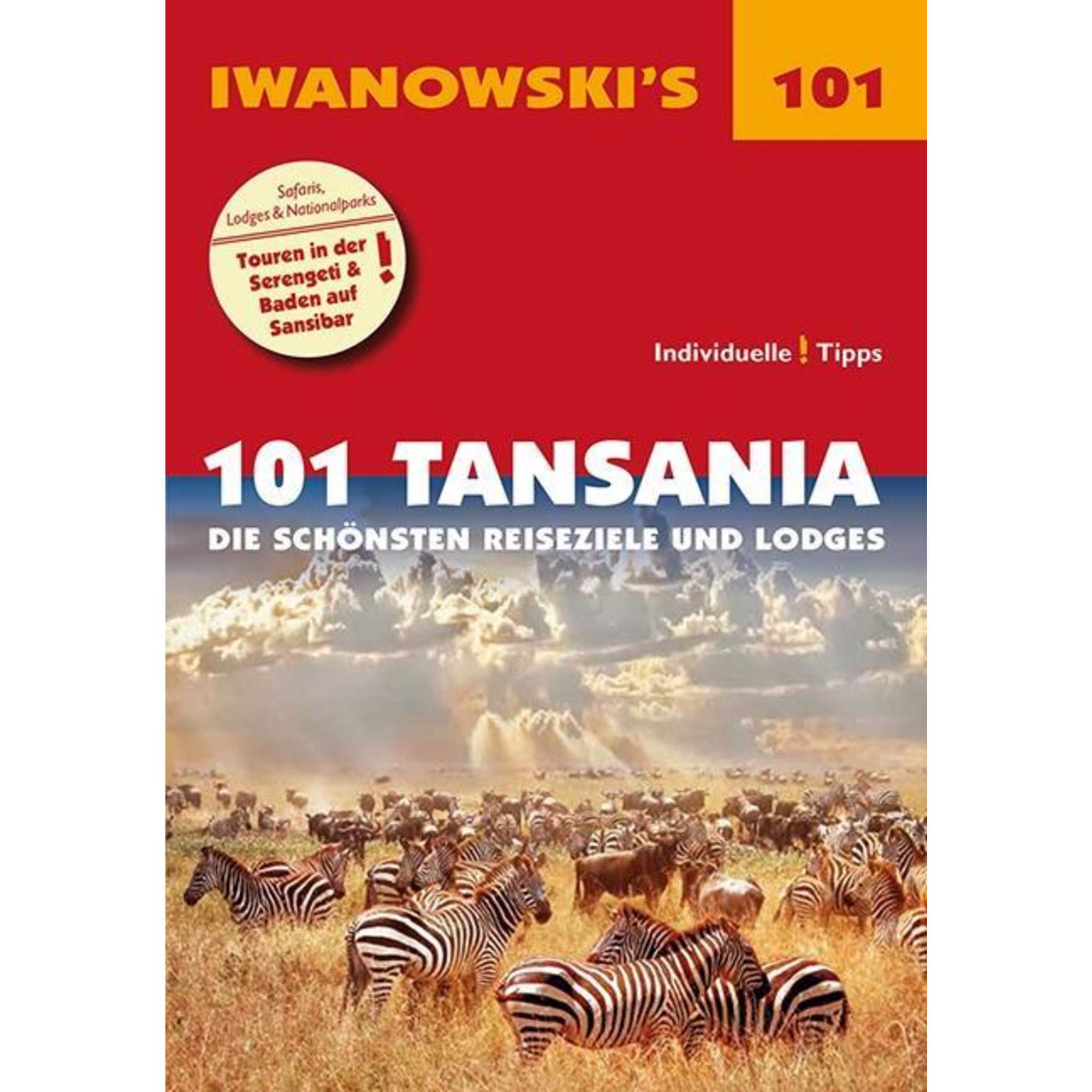 101 Tansania - Reiseführer von Iwanowski