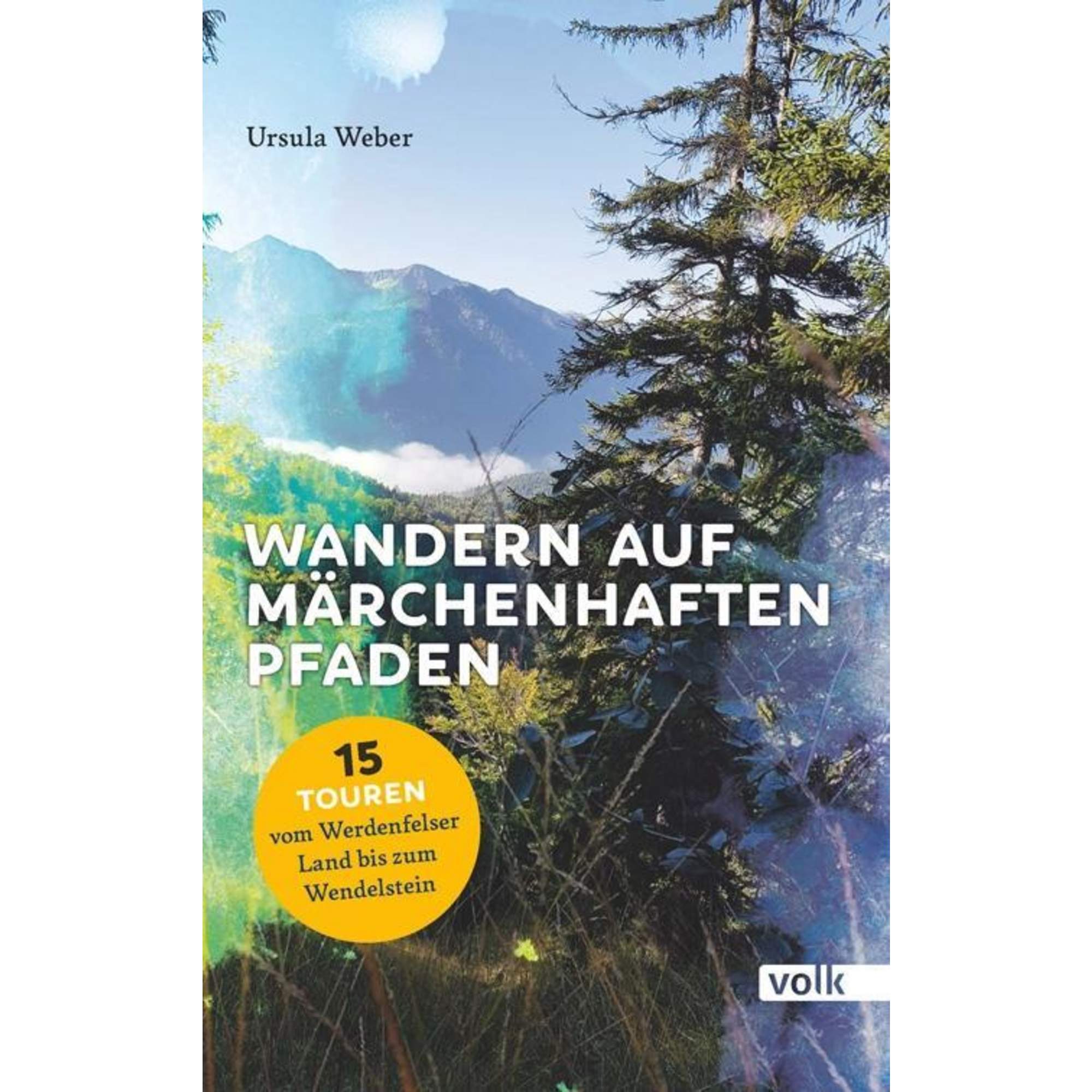 Wandern auf märchenhaften Pfaden