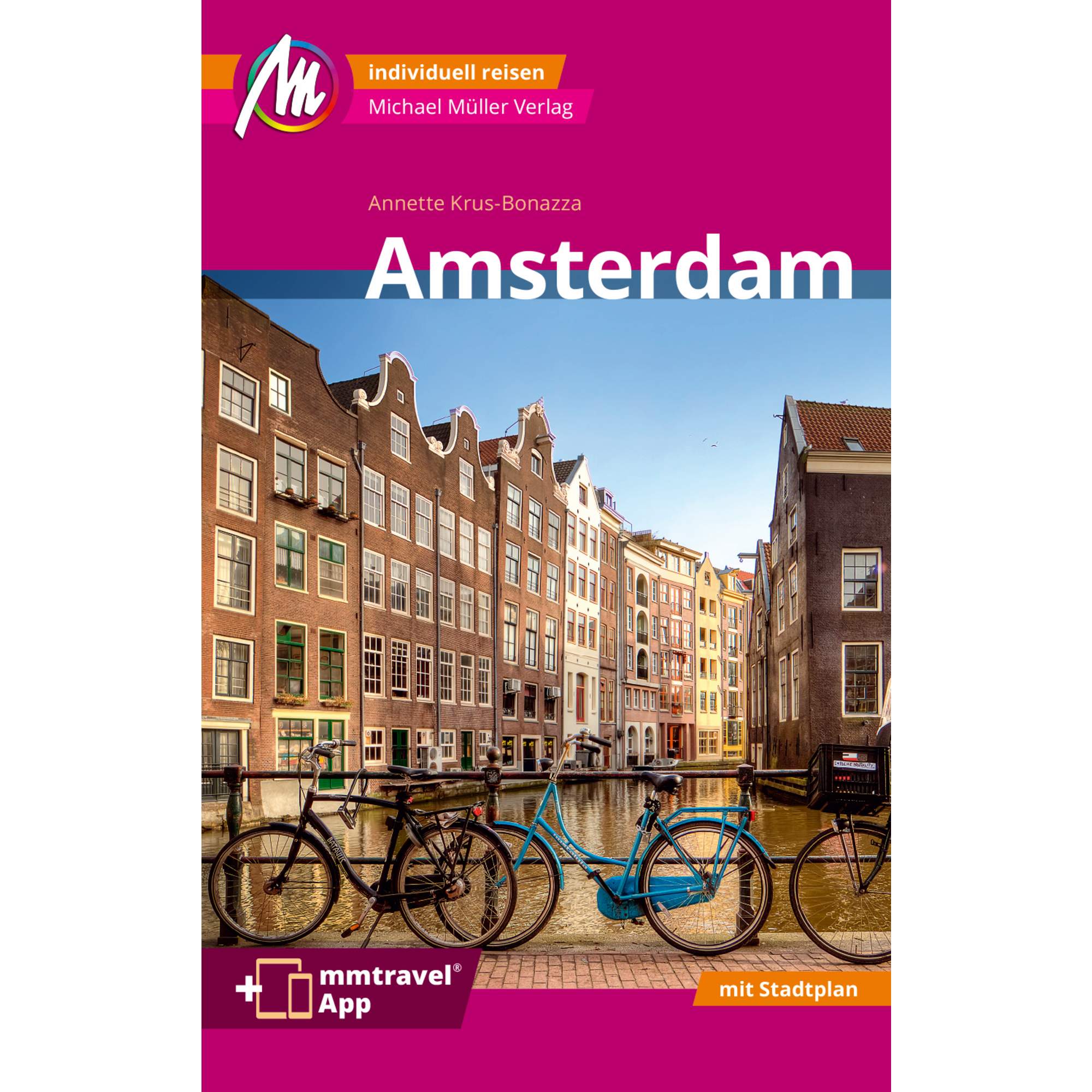 Amsterdam MM-City Reiseführer Michael Müller Verlag