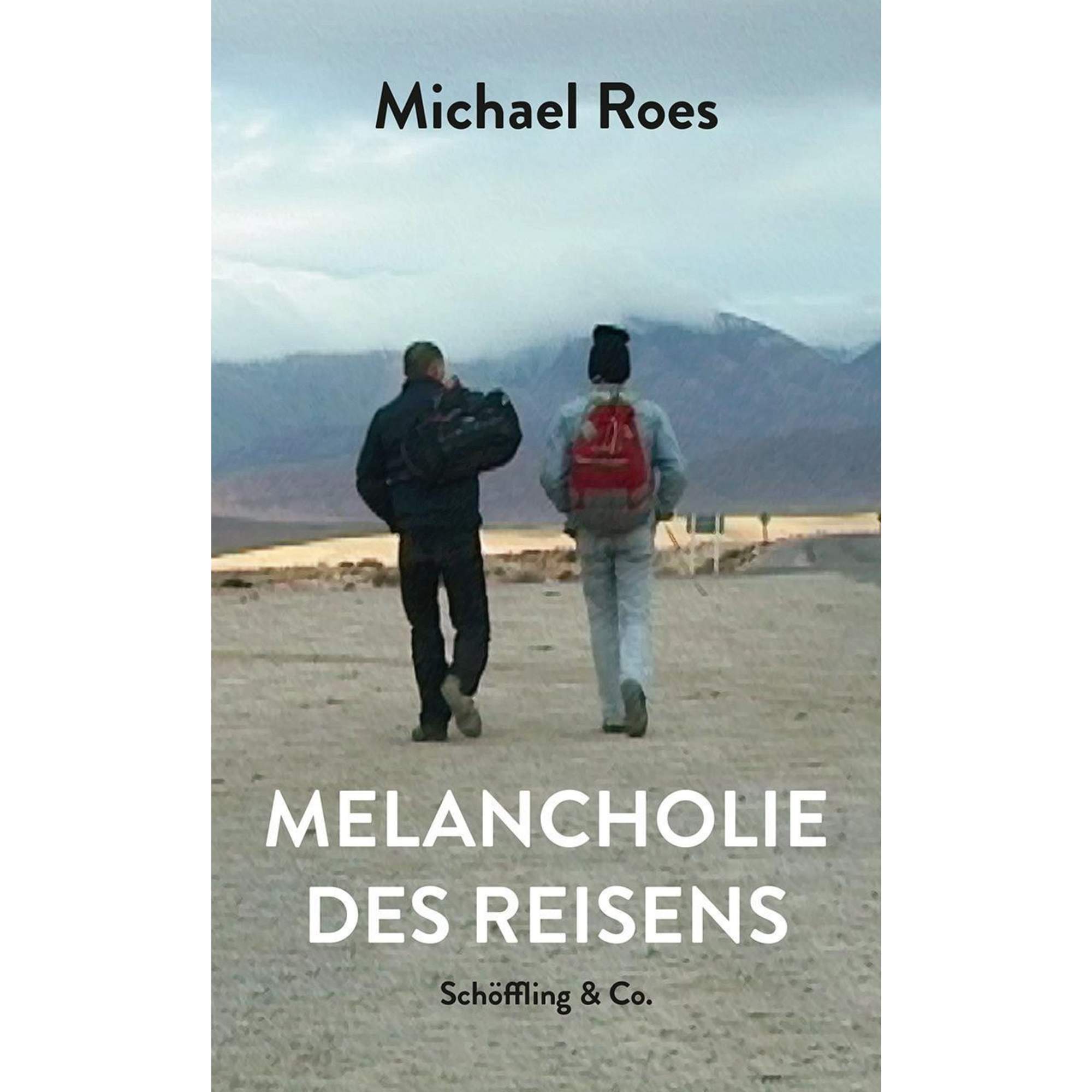Melancholie des Reisens