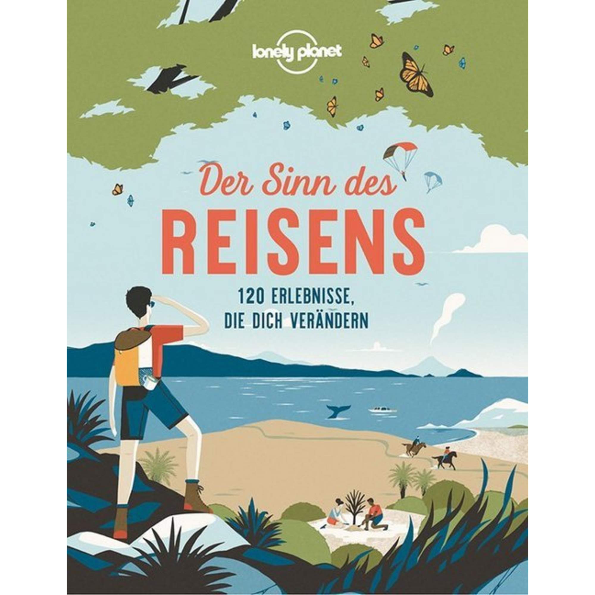 Lonely Planet Der Sinn des Reisens