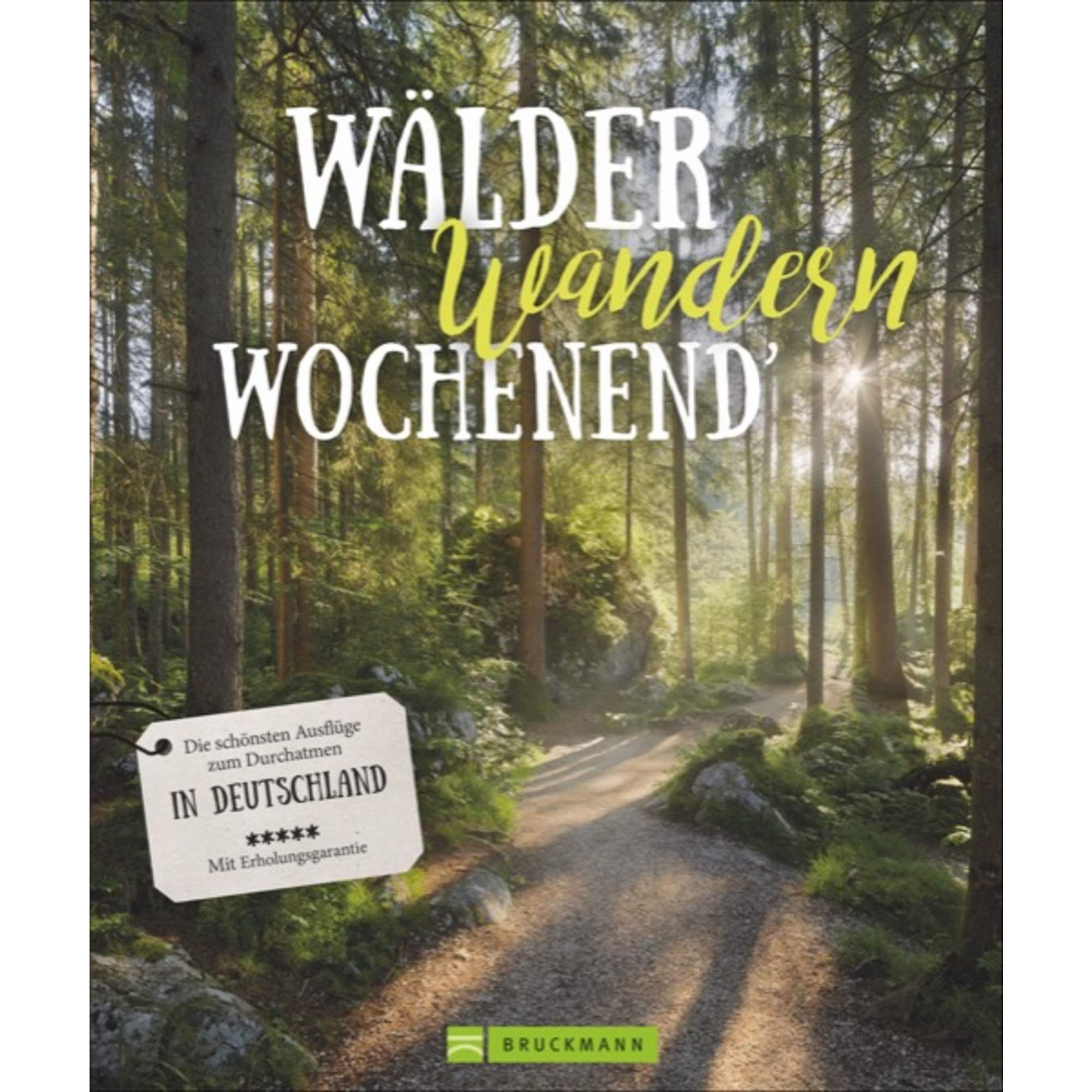 WÄLDER, WANDERN, WOCHENENDE