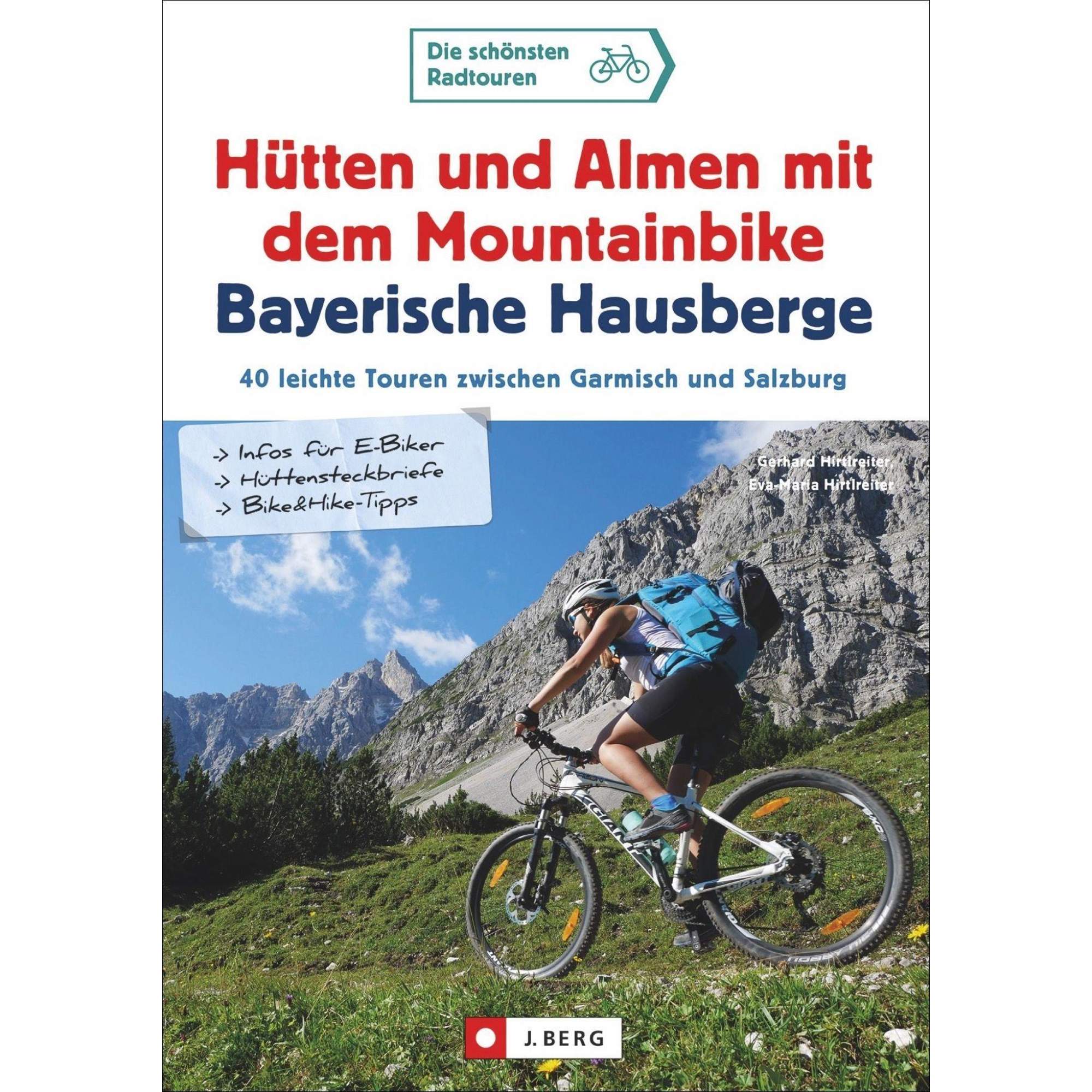HÜTTEN UND ALMEN MIT DEM MOUNTAINBIKE BAYERISCHE HAUSBERGE