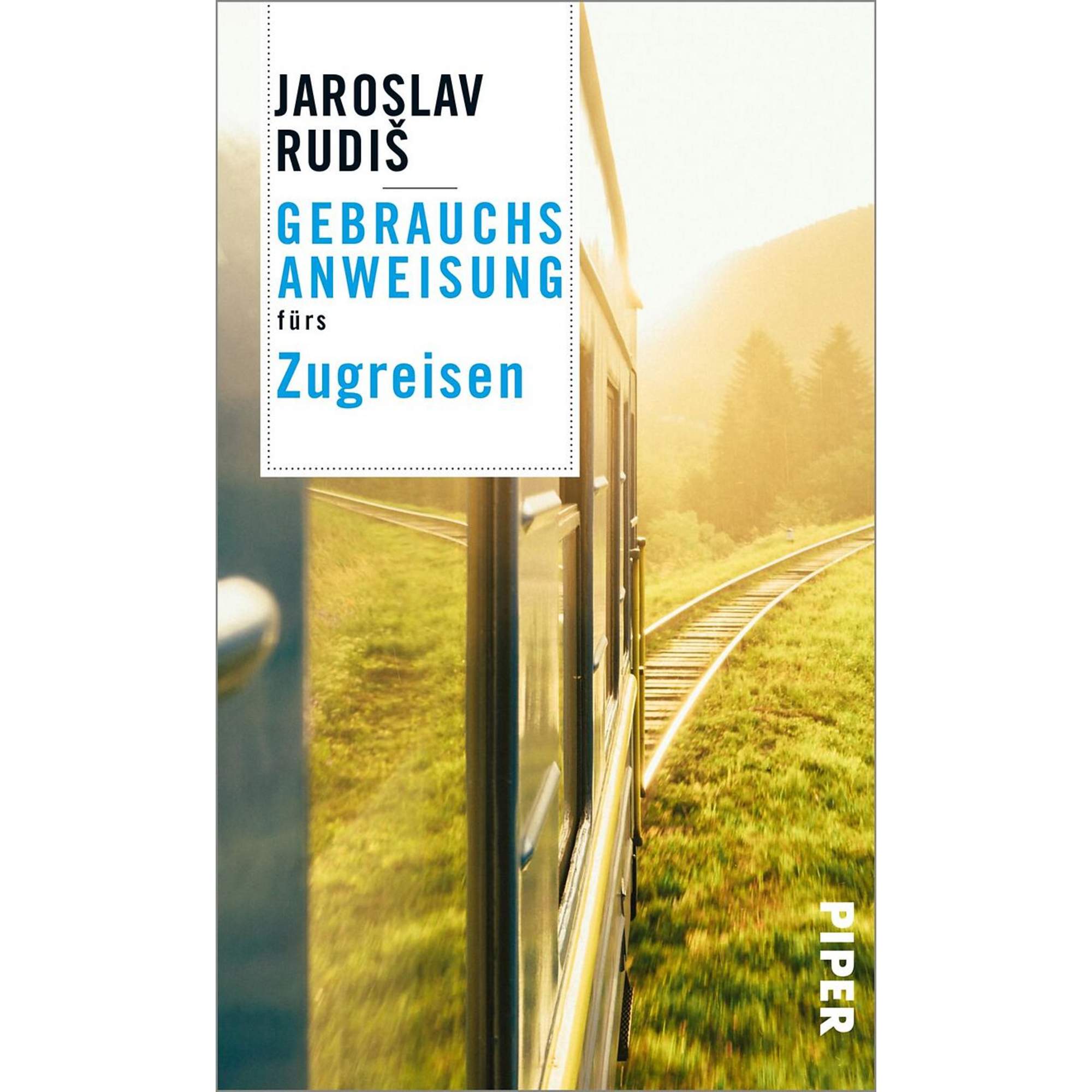 GEBRAUCHSANWEISUNG FÜRS ZUGREISEN