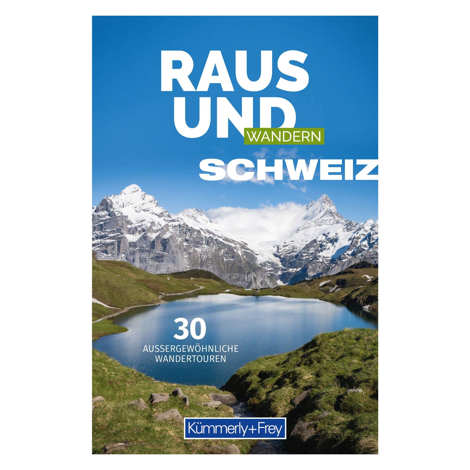 RAUS UND WANDERN SCHWEIZ