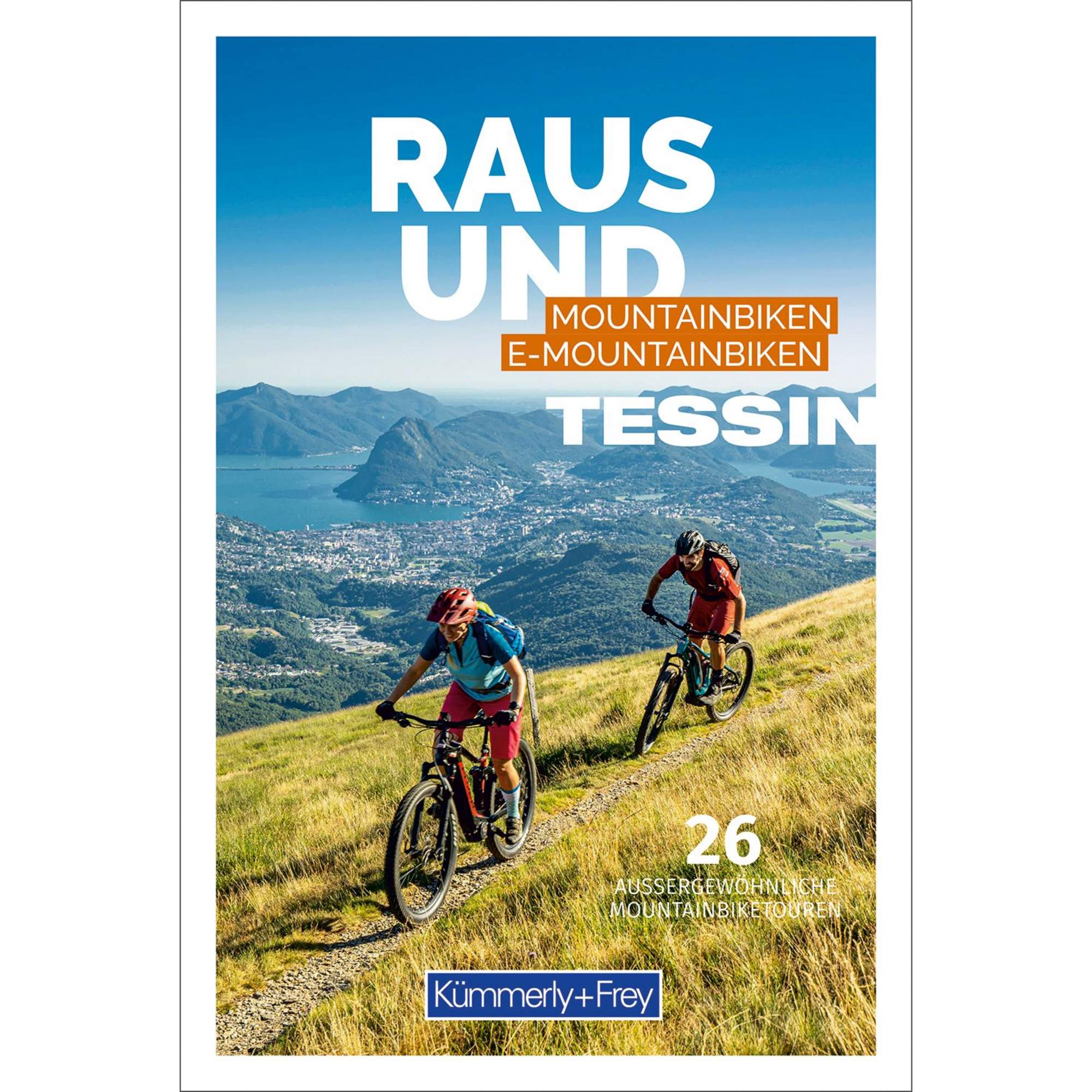 RAUS UND MOUNTAINBIKEN TESSIN