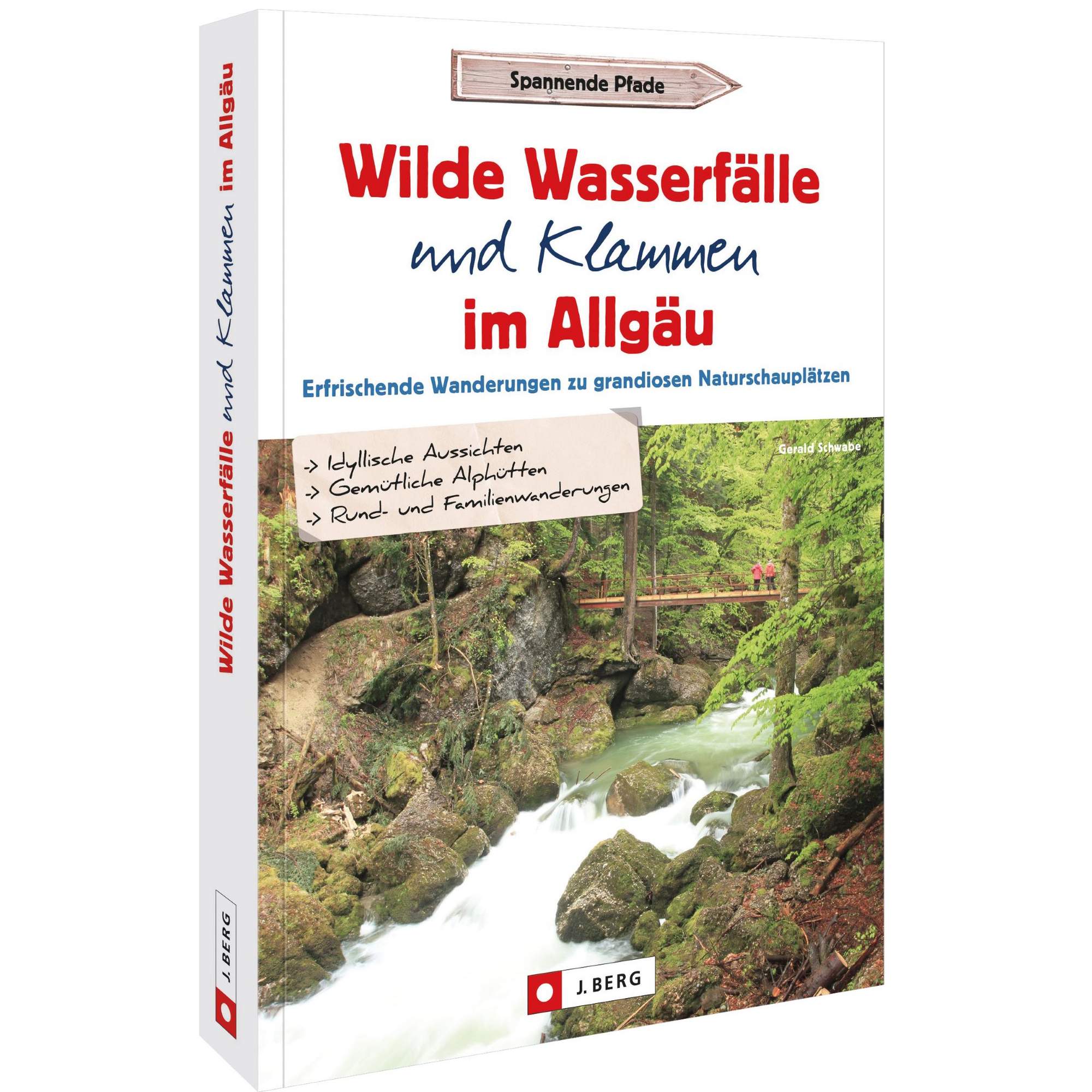 WILDE WASSERFÄLLE UND KLAMMEN IM ALLGÄU