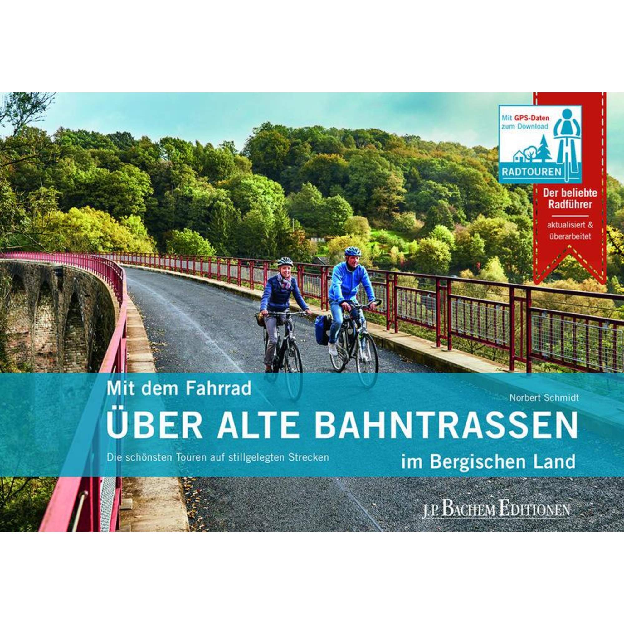 MIT DEM FAHRRAD ÜBER ALTE BAHNTRASSEN IM BERGISCHEN LAND