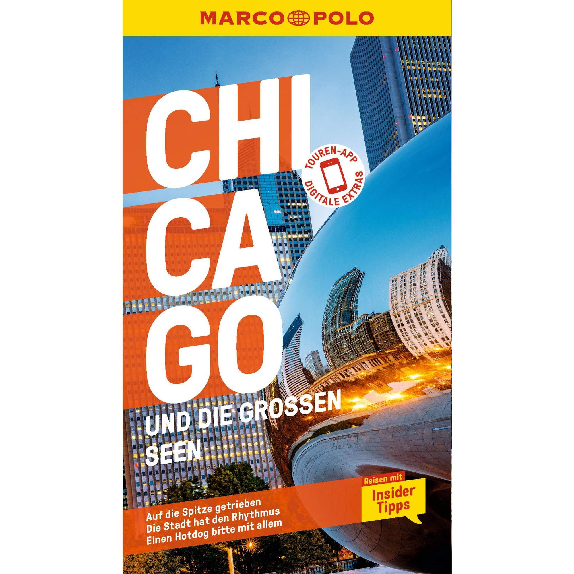 MARCO POLO REISEFÜHRER CHICAGO UND DIE GROßEN SEEN