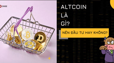 Altcoin là gì? Có nên đầu tư vào Altcoin không?