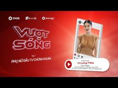 Top 10 Hoa hậu Hoàn vũ Việt Nam 2019 mê chứng khoán | VƯỢT SÓNG TẬP 7