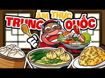 ẨM THỰC TRUNG HOA -  HUYỀN THOẠI VỀ "TỨ ĐẠI TRƯỜNG PHÁI" XÂM CHIẾM THẾ GIỚI | CÂU CHUYỆN KINH DOANH