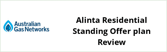 Australian Gas Networks - Alinta Residential Standing Offer plan Review